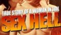 True Story of Woman in Jail Sex Hell izle