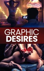 Graphic Desires Erotik Film izle