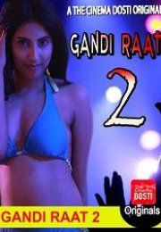 Gandi Raat 2 izle