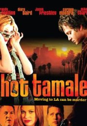 Hot Tamale 2006 izle