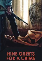 Nine Guests for a Crime izle