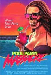 Pool Party Massacre izle