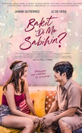 Bakit Di Mo Sabihin izle