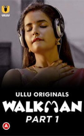 Walkman – Part 1 izle