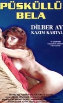 Püsküllü Bela 1979 Dilberim Kıyma Bana izle